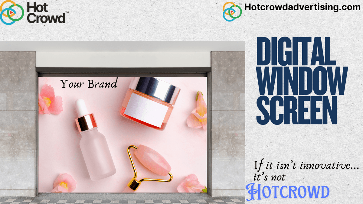 Digital Window Screen Are Game-Changer for Franchise Advertising.