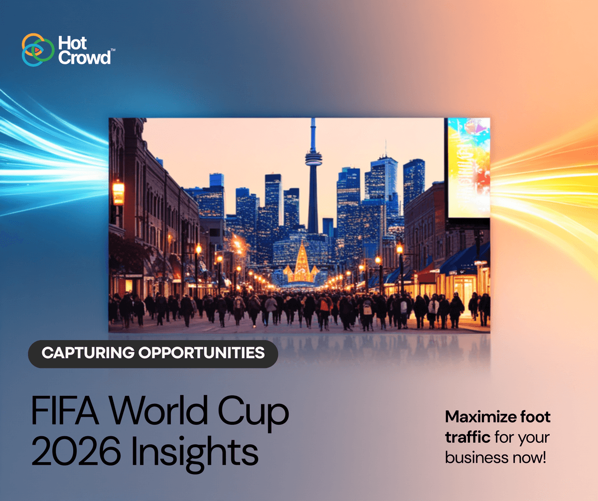 How Toronto Businesses Can Capture FIFA World Cup 2026 Foot Traffic